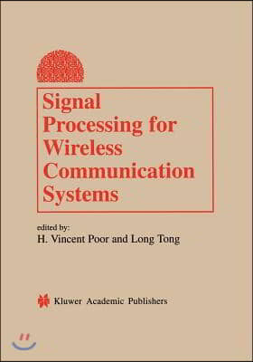 Signal Processing for Wireless Communication Systems