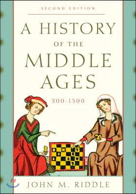 A History of the Middle Ages, 300-1500