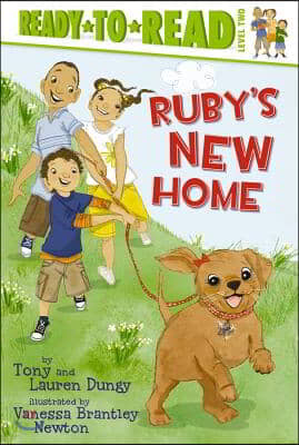 Ruby&#39;s New Home: Ready-To-Read Level 2