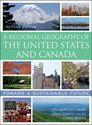 A Regional Geography of the United States and Canada: Toward a Sustainable Future