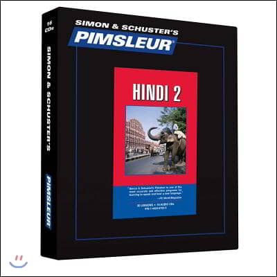 Pimsleur Hindi Level 2 CD, 2: Learn to Speak and Understand Hindi with Pimsleur Language Programs