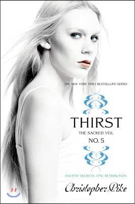 Thirst No. 5: The Sacred Veil