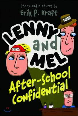 Lenny and Mel After-School Confidential