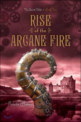 Rise of the Arcane Fire