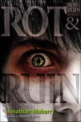 Rot & Ruin: Volume 1