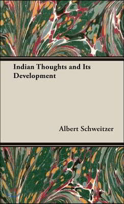 Indian Thoughts and Its Development