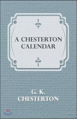 A Chesterton Calendar