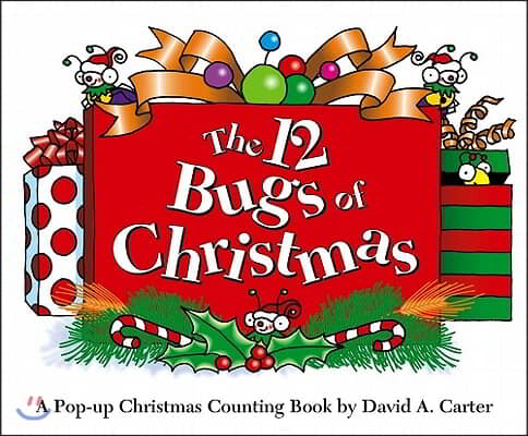 The 12 Bugs of Christmas: A Pop-Up Christmas Counting Book