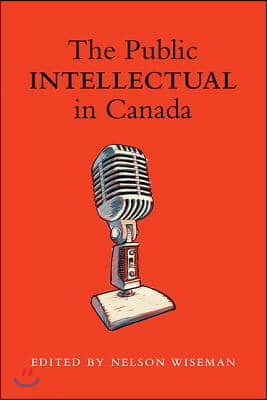 The Public intellectual in Canada