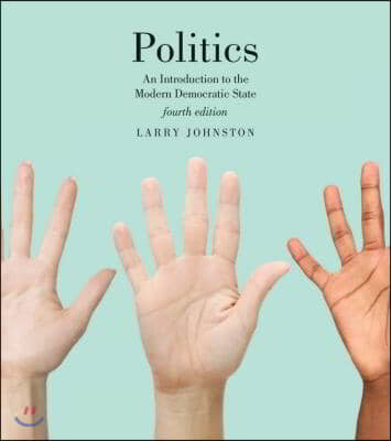 Politics: An Introduction to the Modern Democratic State
