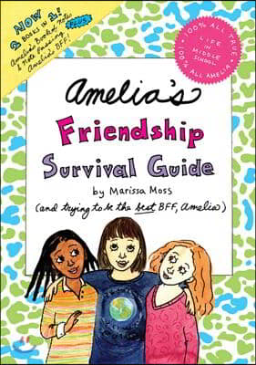 Amelia&#39;s Friendship Survival Guide