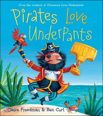 Pirates Love Underpants