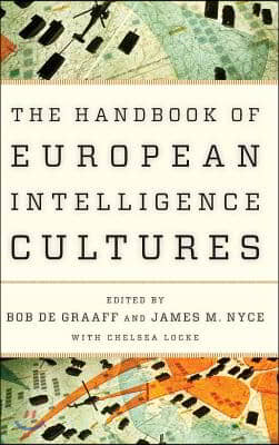 Handbook of European Intelligence Cultures