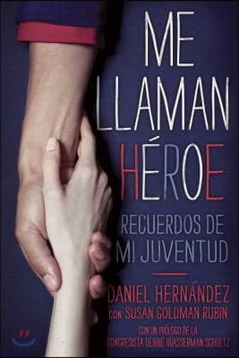 Me llaman heroe / They Call Me a Hero