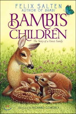 Bambi&#39;s Children: The Story of a Forest Family