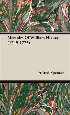 Memoirs of William Hickey (1749-1775)