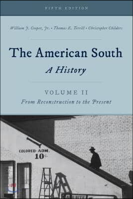 The American South: A History