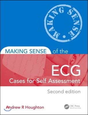 Making Sense of the ECG: Cases for Self Assessment