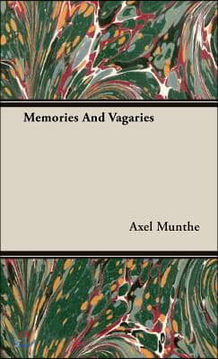 Memories and Vagaries