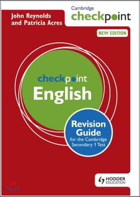 Cambridge Checkpoint English Revision Guide for the Cambridge Secondary 1 Test