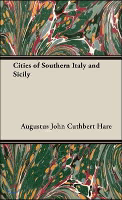 Cities of Southern Italy and Sicily