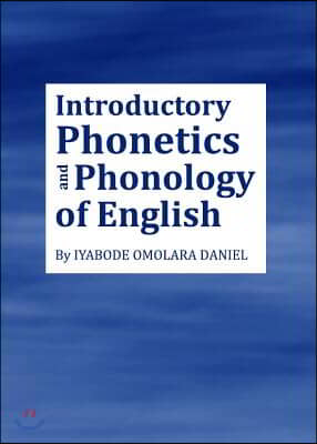 Introductory Phonetics and Phonology of English (Hardcover)