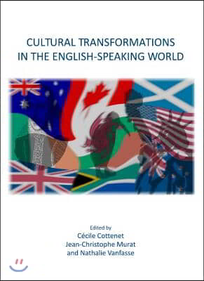 Cultural Transformations in the English-Speaking World