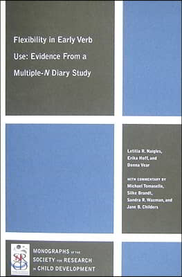 Flexibility in Early Verb Use: Evidence from a Multiple-N Diary Study