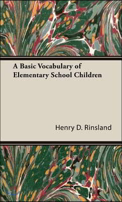 A Basic Vocabulary of Elementary School Children