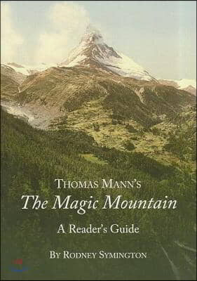 Thomas Mann's the Magic Mountain