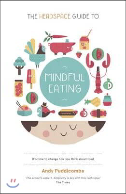 The Headspace Guide to... Mindful Eating