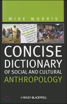 Concise Dictionary of Social and Cultural Anthropology