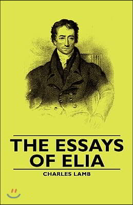 The Essays of Elia