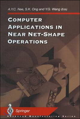 Computer Applications in Near Net-Shape Operations