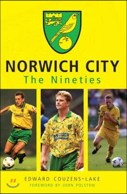 The Norwich City The Nineties