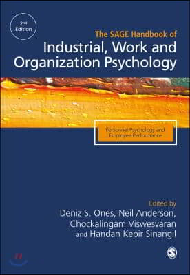 The Sage Handbook of Industrial, Work &amp; Organizational Psychology: V1: Personnel Psychology and Employee Performance