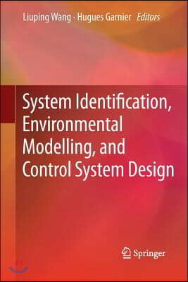 System Identification, Environmental Modelling, and Control System Design