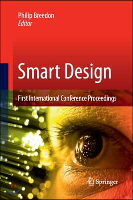 Smart Design: First International Conference Proceedings