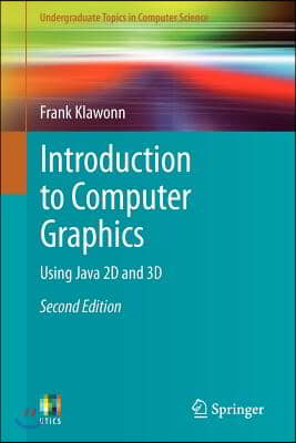 Introduction to Computer Graphics: Using Java 2D and 3D