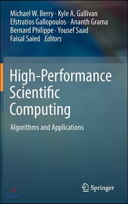 High-Performance Scientific Computing: Algorithms and Applications