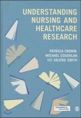 Understanding Nursing and Healthcare Research