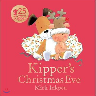 Kipper&#39;s Christmas Eve Board Book