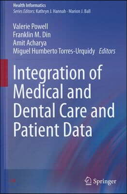 Integration of Medical and Dental Care and Patient Data