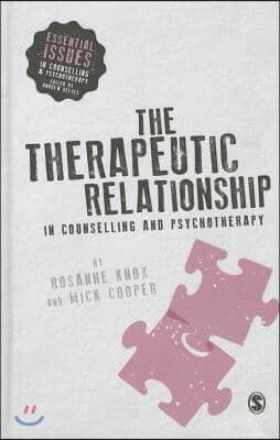 The Therapeutic Relationship in Counselling and Psychotherapy