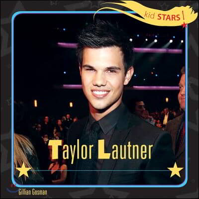 Taylor Lautner