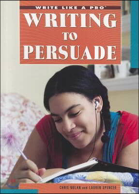 Writing to Persuade