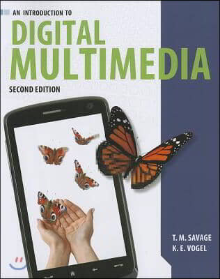 Introduction to Digital Multimedia 2e