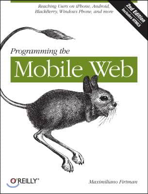 The Programming the Mobile Web