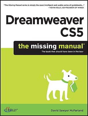 Dreamweaver Cs5: The Missing Manual