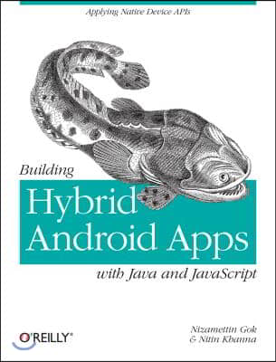 Building Hybrid Android Applications Using Java and JavaScript